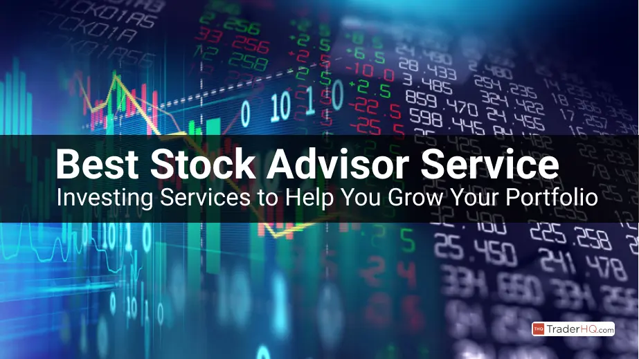 7 Best Stock Advisors and Stock Picking Sites & Services