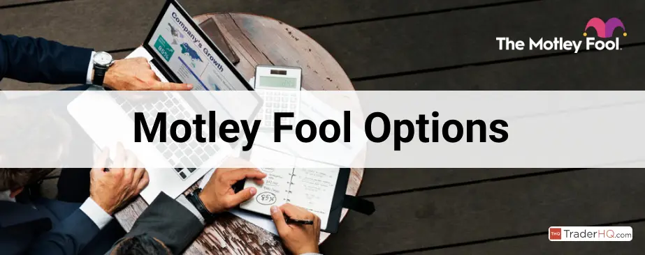 Motley Fool Options Review & Discounts