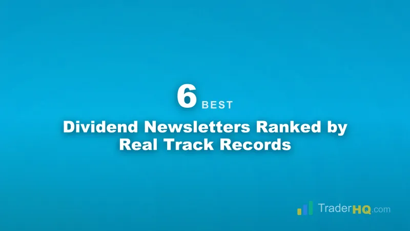 Best Dividend Stock Newsletters: Income-Focused Services Ranked by Real Track Records