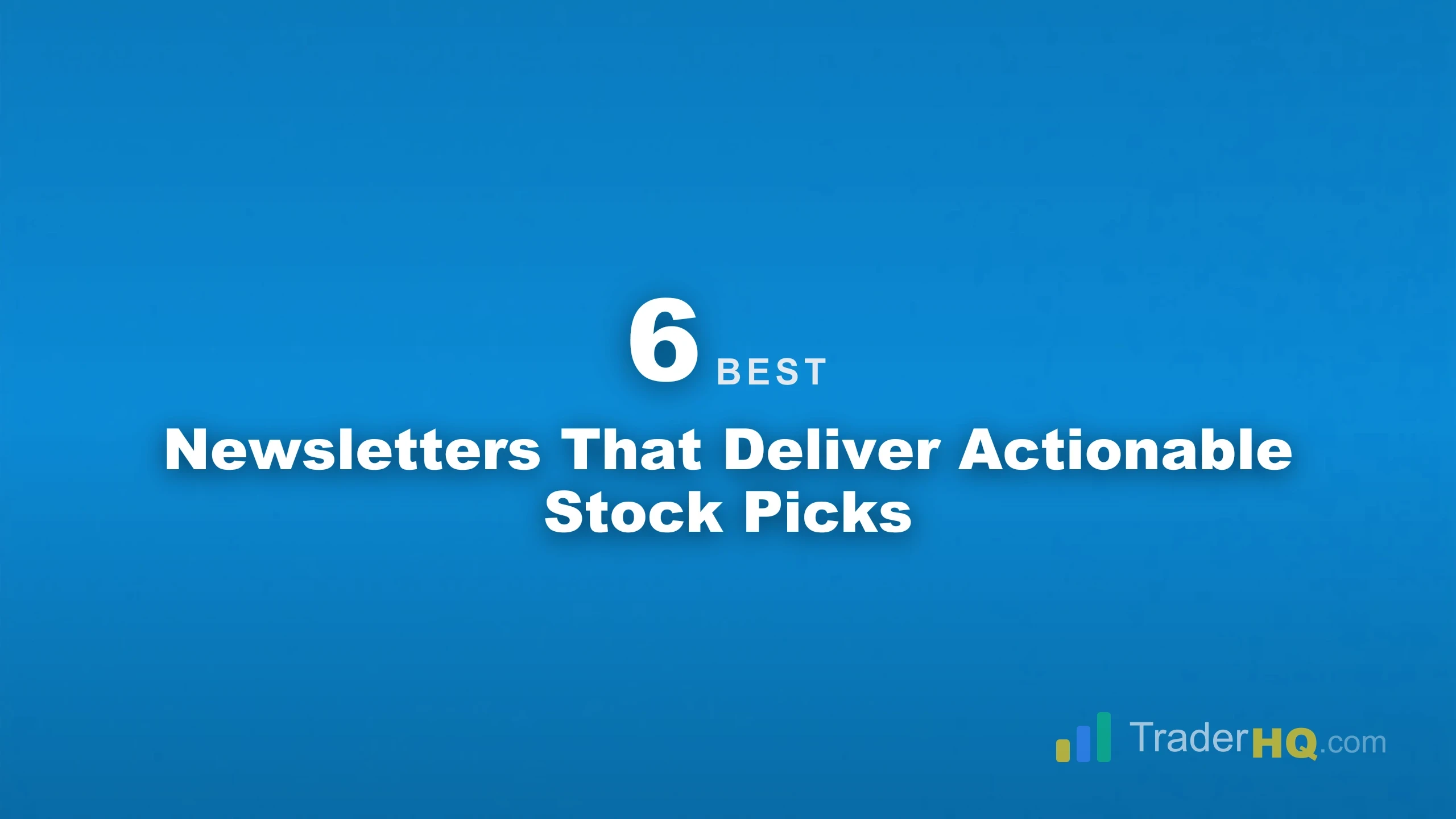 Investment Subscriptions for Every Investing Style - 7 Best Investment Newsletters & Subscription Services