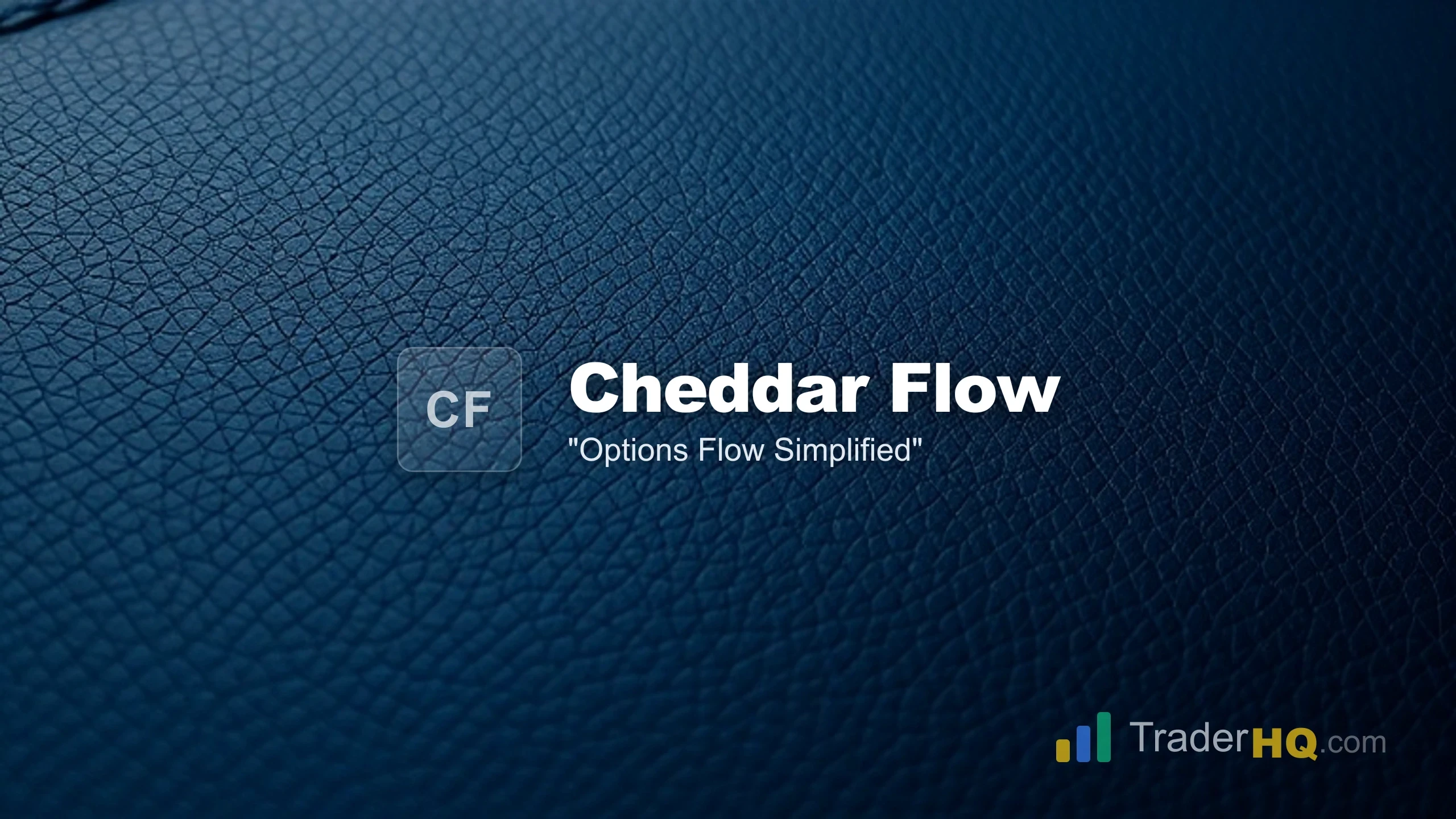 Options Flow Simplified - Cheddar Flow Review: Is This Options Flow Tool Worth Your Money?