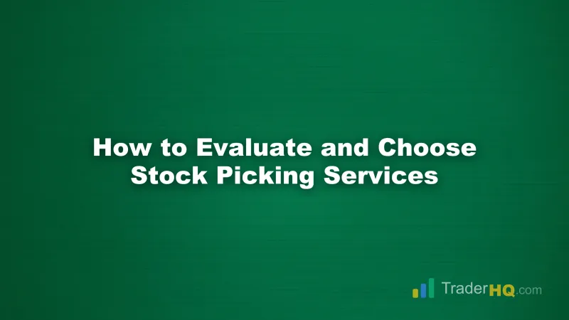 Why the 'Best' Stock Picking Service Is the Wrong Question