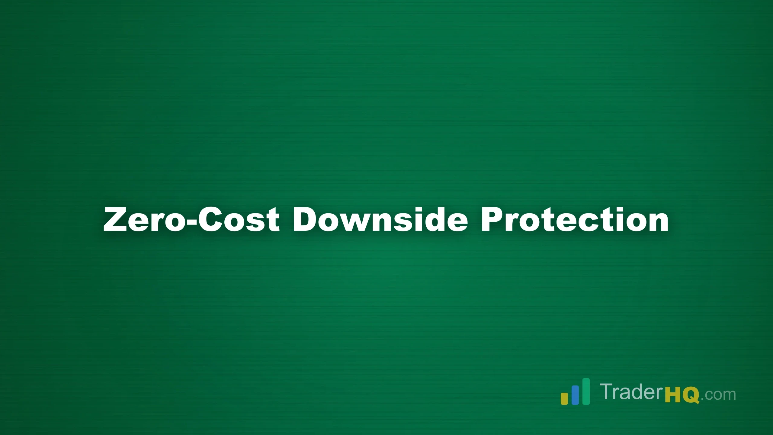 Zero-Cost Downside Protection - Costless Collar: Protect Stocks Without Paying Premium