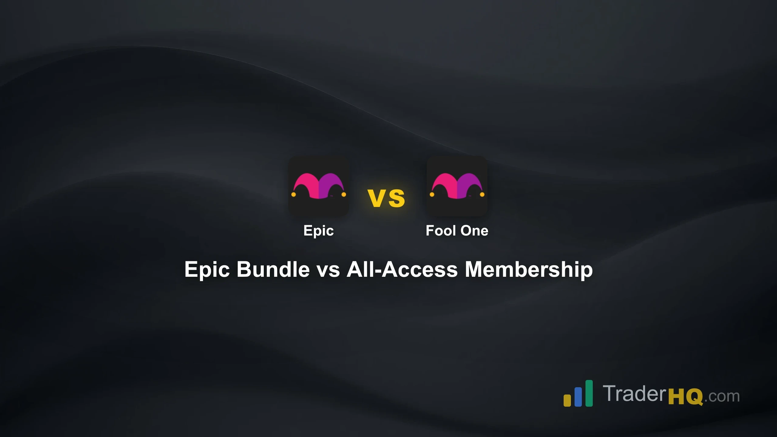Epic Bundle vs All-Access Membership - Epic vs Motley Fool One: Is 28x the Price Worth It?