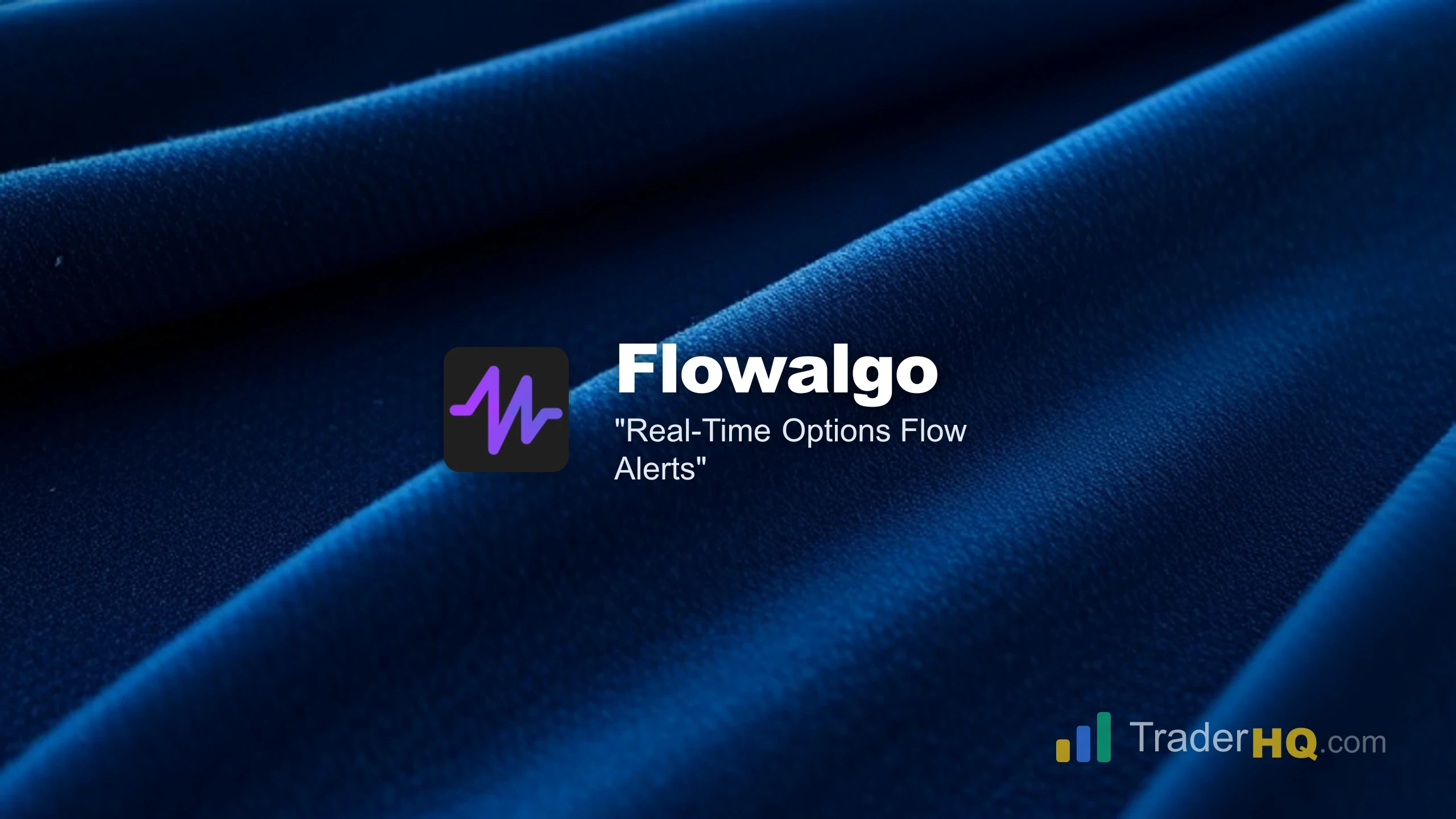 Real-Time Options Flow Alerts - FlowAlgo Review: Real-Time Options Flow Tracking for Active Traders