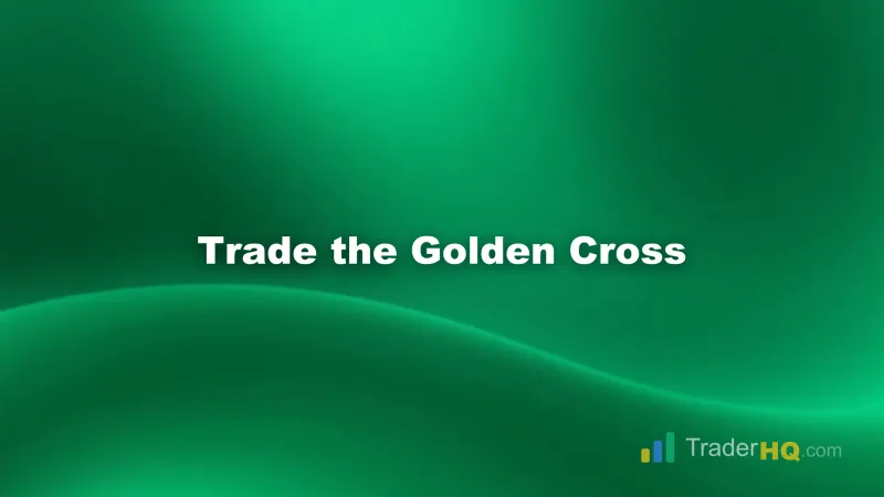 Golden Cross Strategy: Spot Bullish Trend Reversals