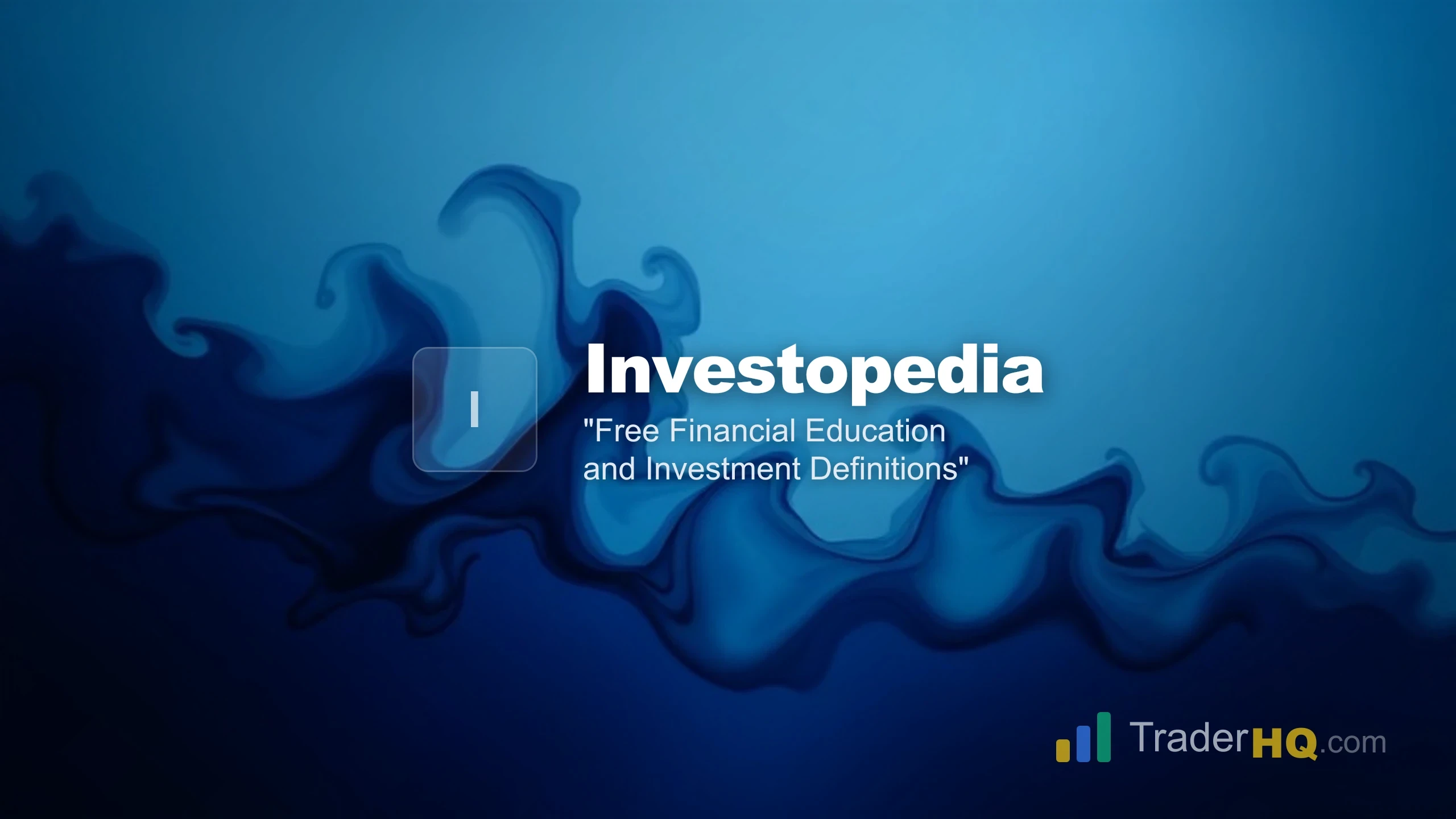 Free Financial Education and Investment Definitions - Investopedia Review: The Best Free Finance Education Platform