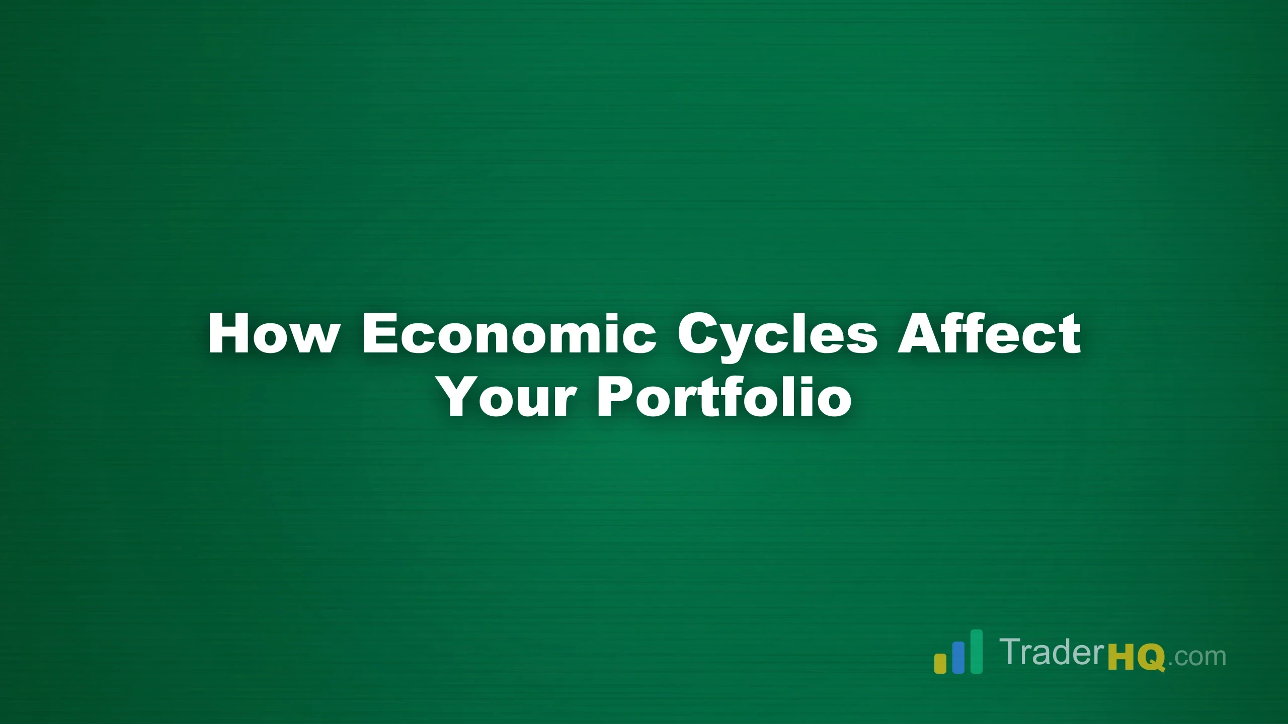 How Economic Cycles Affect Your Portfolio - Why the Best Investors Largely Ignore Macroeconomics