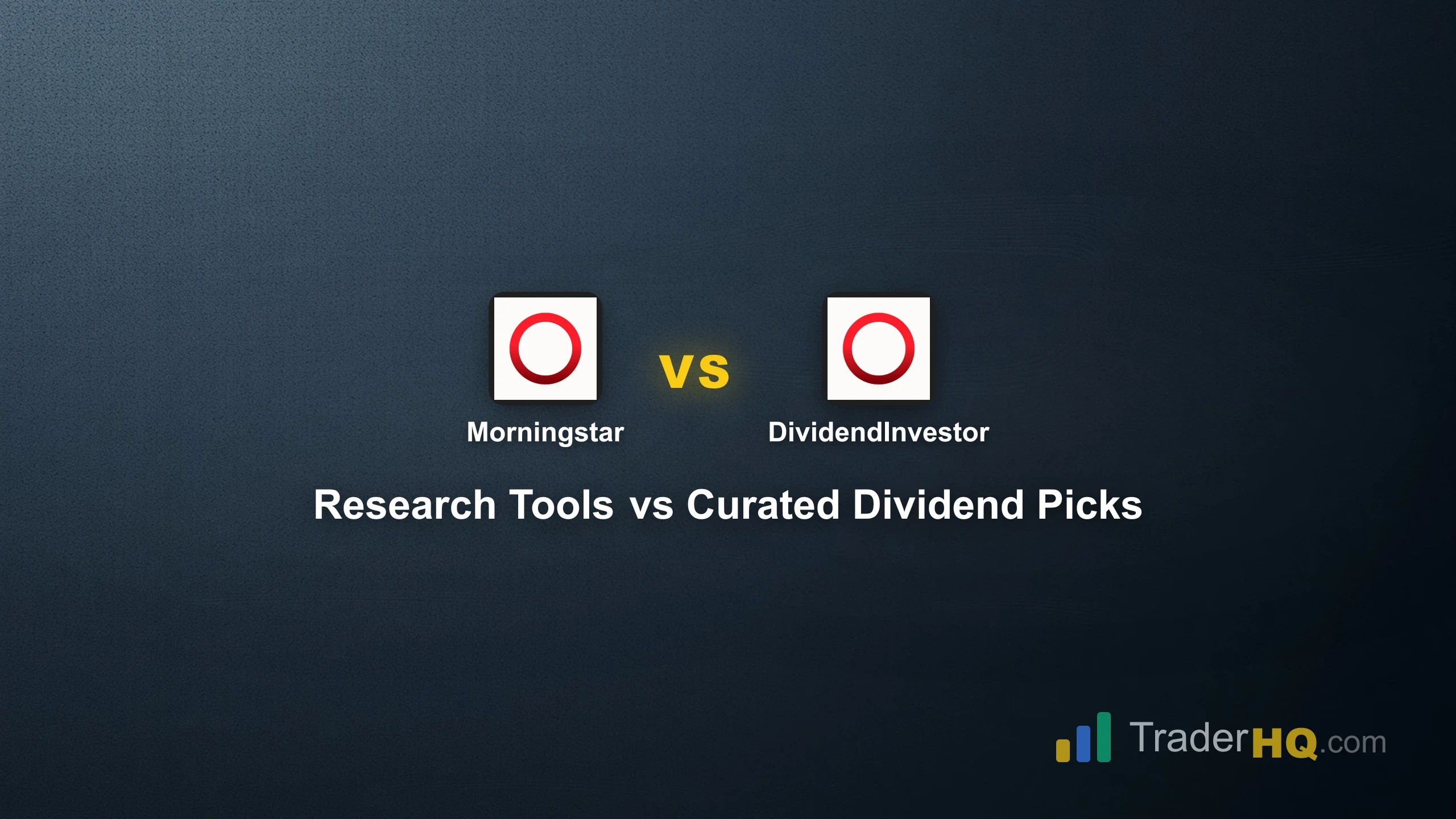 Research Tools vs Curated Dividend Picks - Morningstar Investor vs Morningstar DividendInvestor: Which Morningstar Service Fits?
