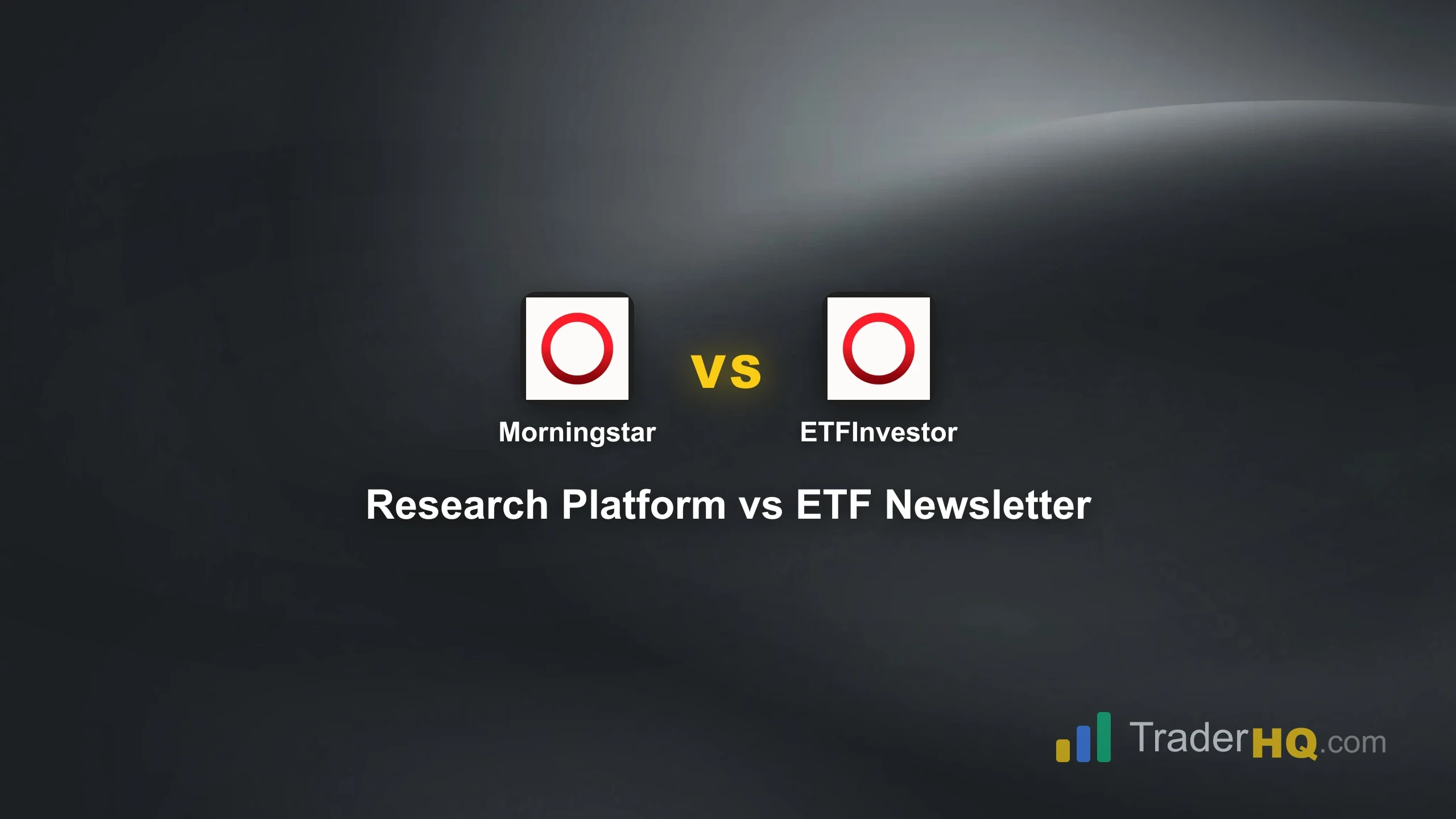 Research Platform vs ETF Newsletter - Morningstar Investor vs Morningstar ETFInvestor: Which Morningstar Product Fits Your Portfolio?