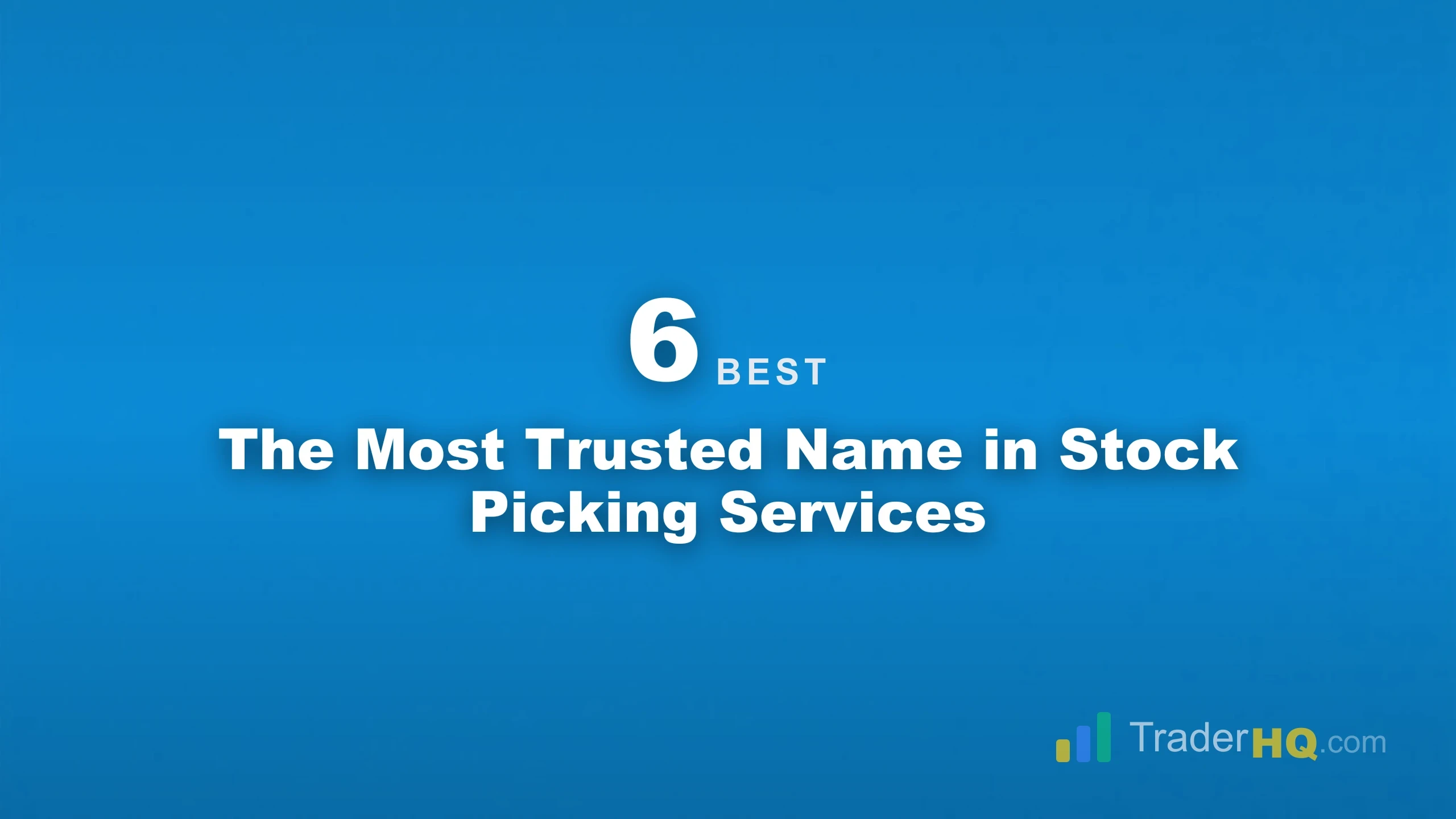 The Most Trusted Name in Stock Picking Services - Motley Fool Review: The Complete Guide to Every Service