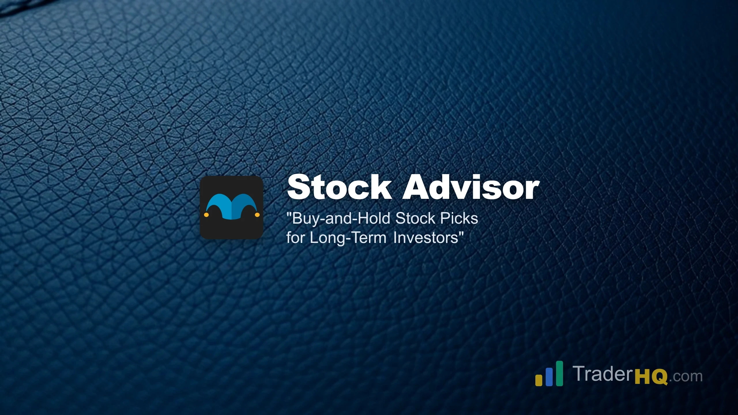 Buy-and-Hold Stock Picks for Long-Term Investors - Motley Fool Stock Advisor Review: The Unfiltered Truth After Analyzing 501 Picks