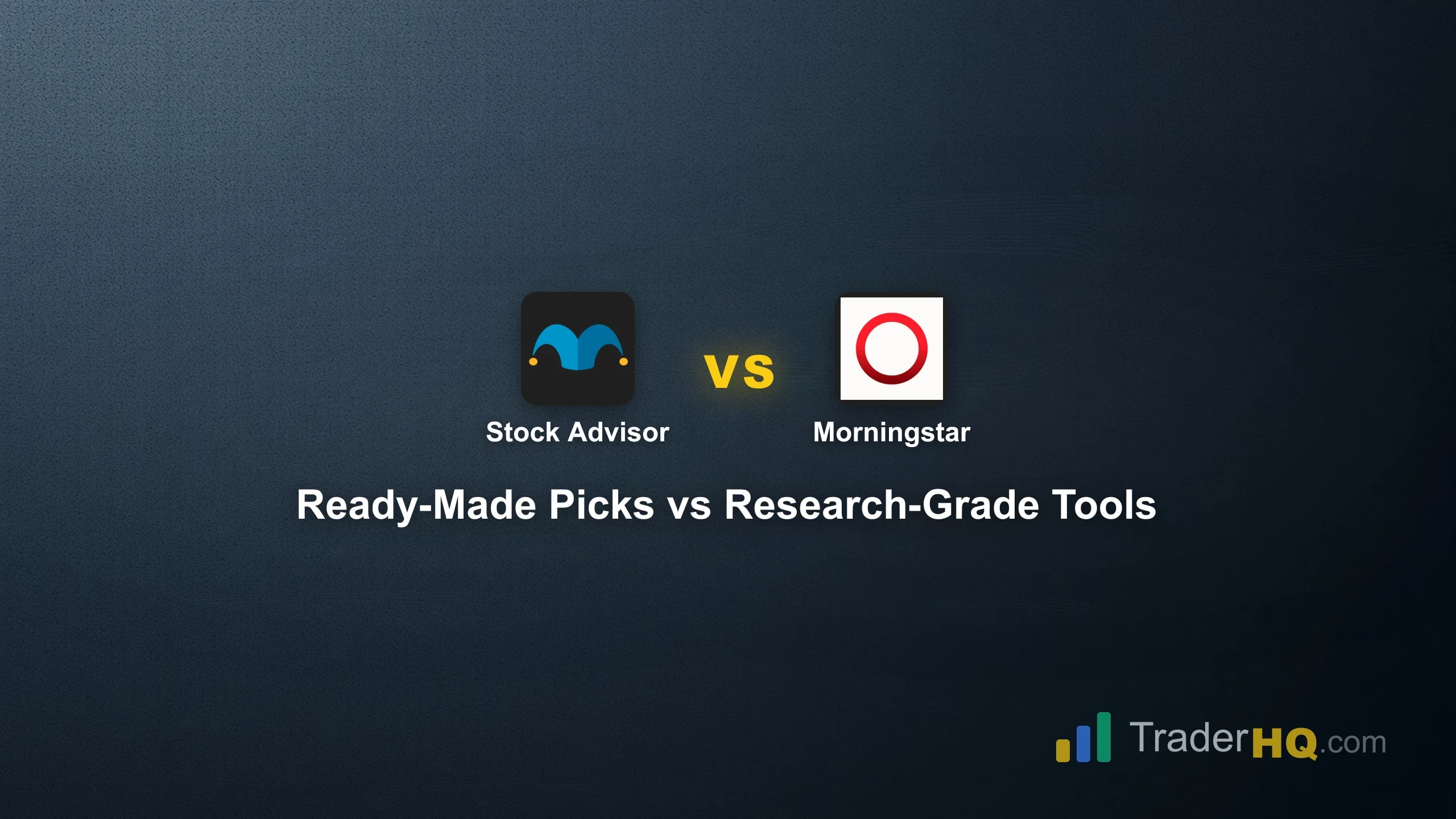 Ready-Made Picks vs Research-Grade Tools - Motley Fool Stock Advisor vs Morningstar Investor: Which One Should You Choose?