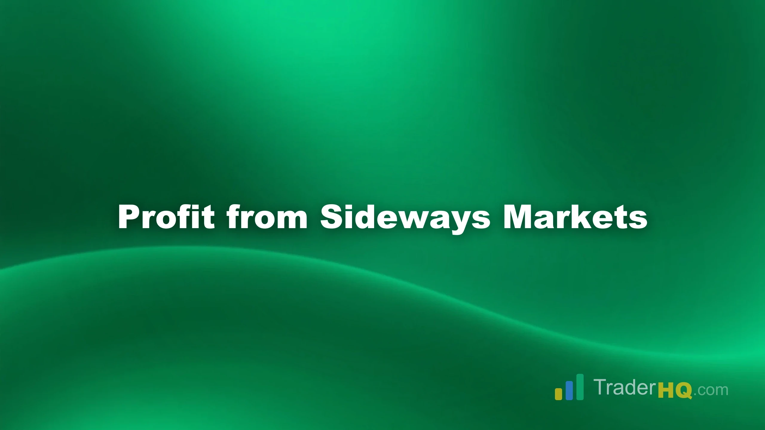 Profit from Sideways Markets - Short Strangle: Profit in Sideways Markets