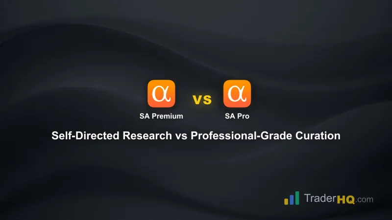 Seeking Alpha Premium vs Seeking Alpha Pro: Which Tier Is Worth Your Money?