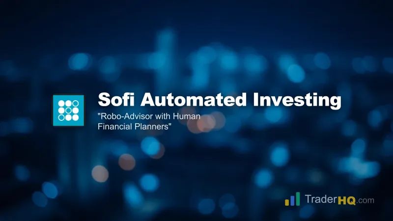 SoFi Automated Investing Review: Zero-Fee Robo-Advisor for Beginners