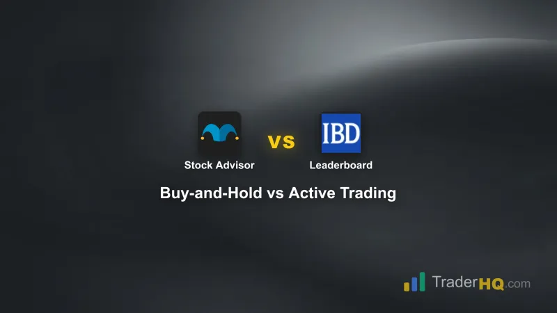 Motley Fool Stock Advisor vs IBD Leaderboard: Buy-and-Hold Meets Active Trading