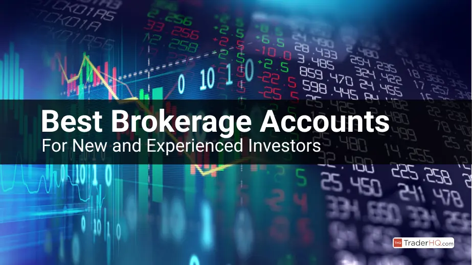 How To Choose Brokerage Account